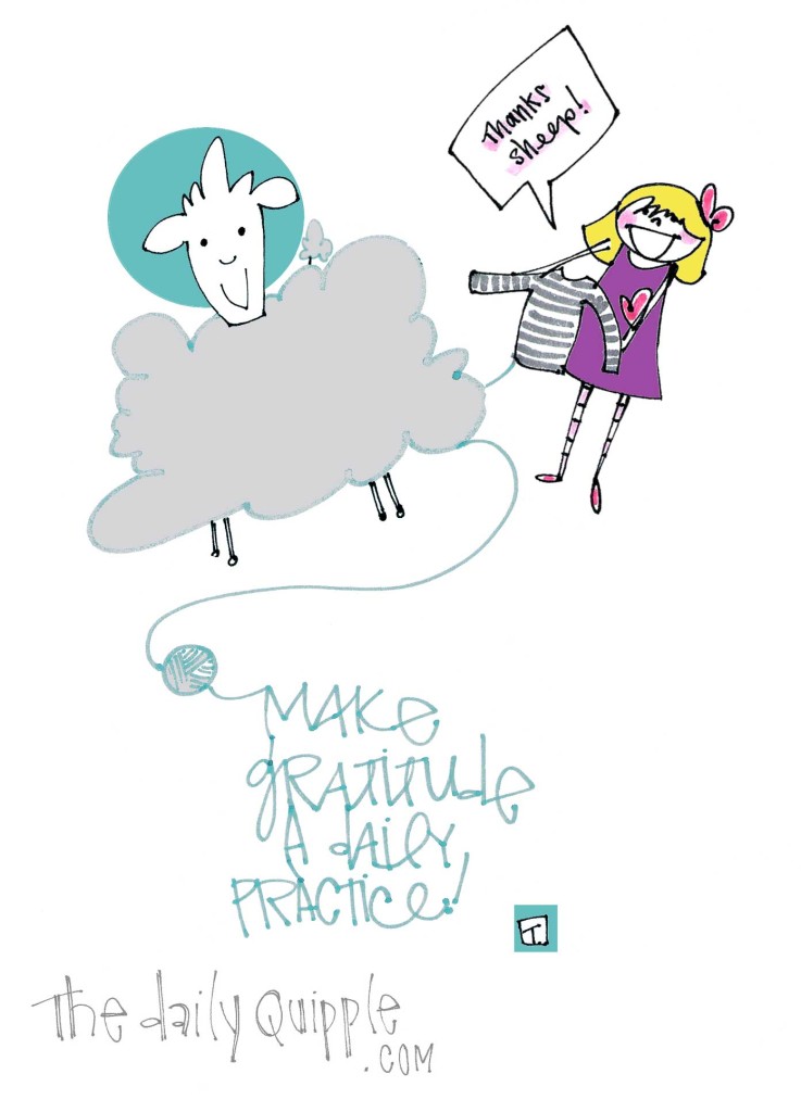 Make gratitude a daily practice.